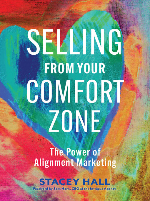 Title details for Selling from Your Comfort Zone by Stacey Hall - Available